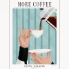 Póster More Coffee - Less Talkie